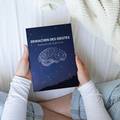Erwachen des Geistes – Entfessele die Kraft in dir